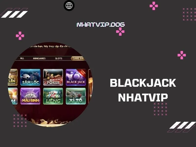 Blackjack Nhatvip