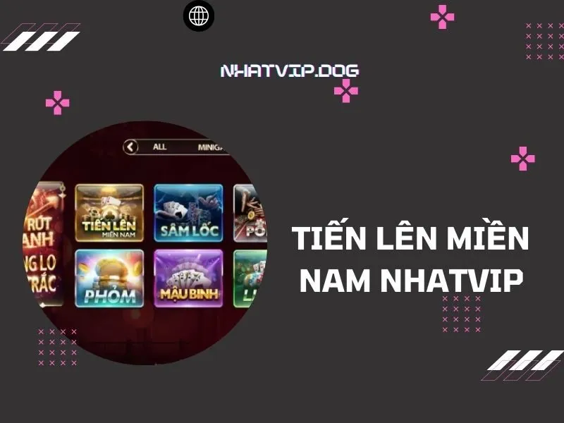 Tiến lên miền Nam Nhatvip